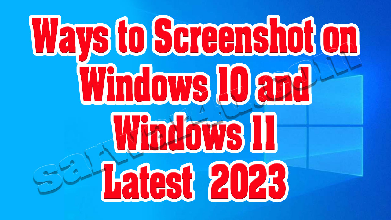 how to take screenshot on windows 10 and widnows 11